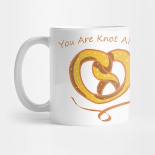 You Are Knot Alone - Pretzel Mug